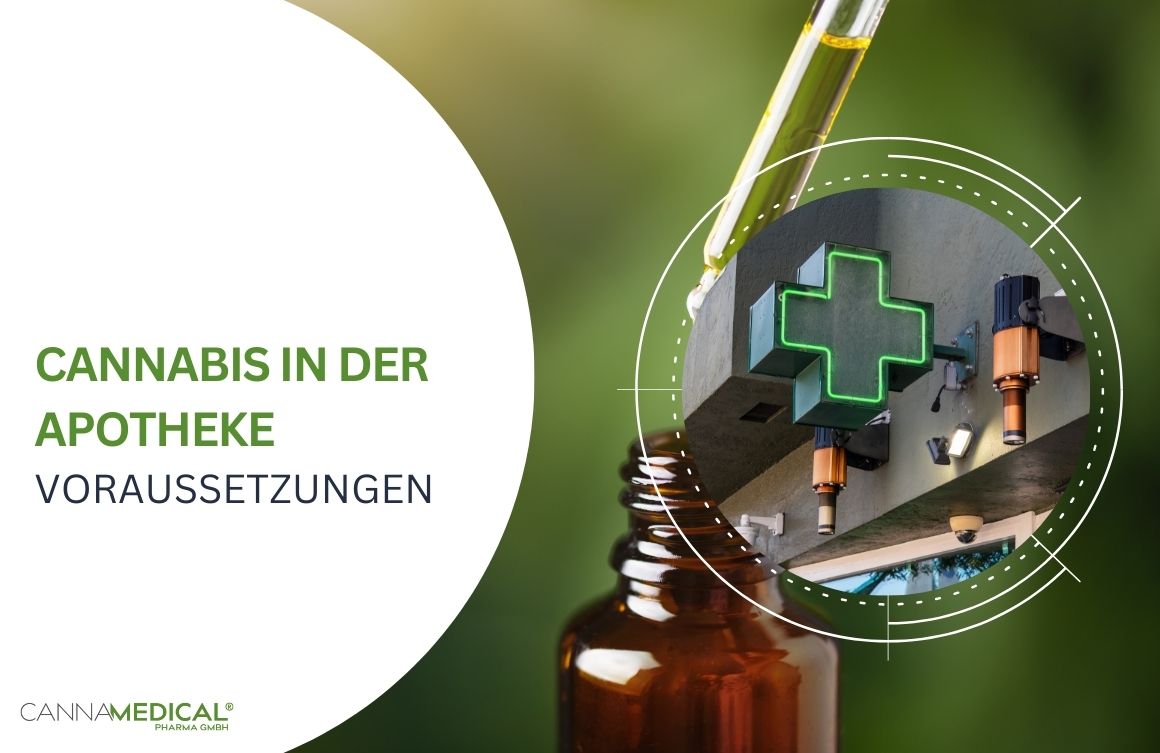 cannabis in der apotheke voraussetzungen